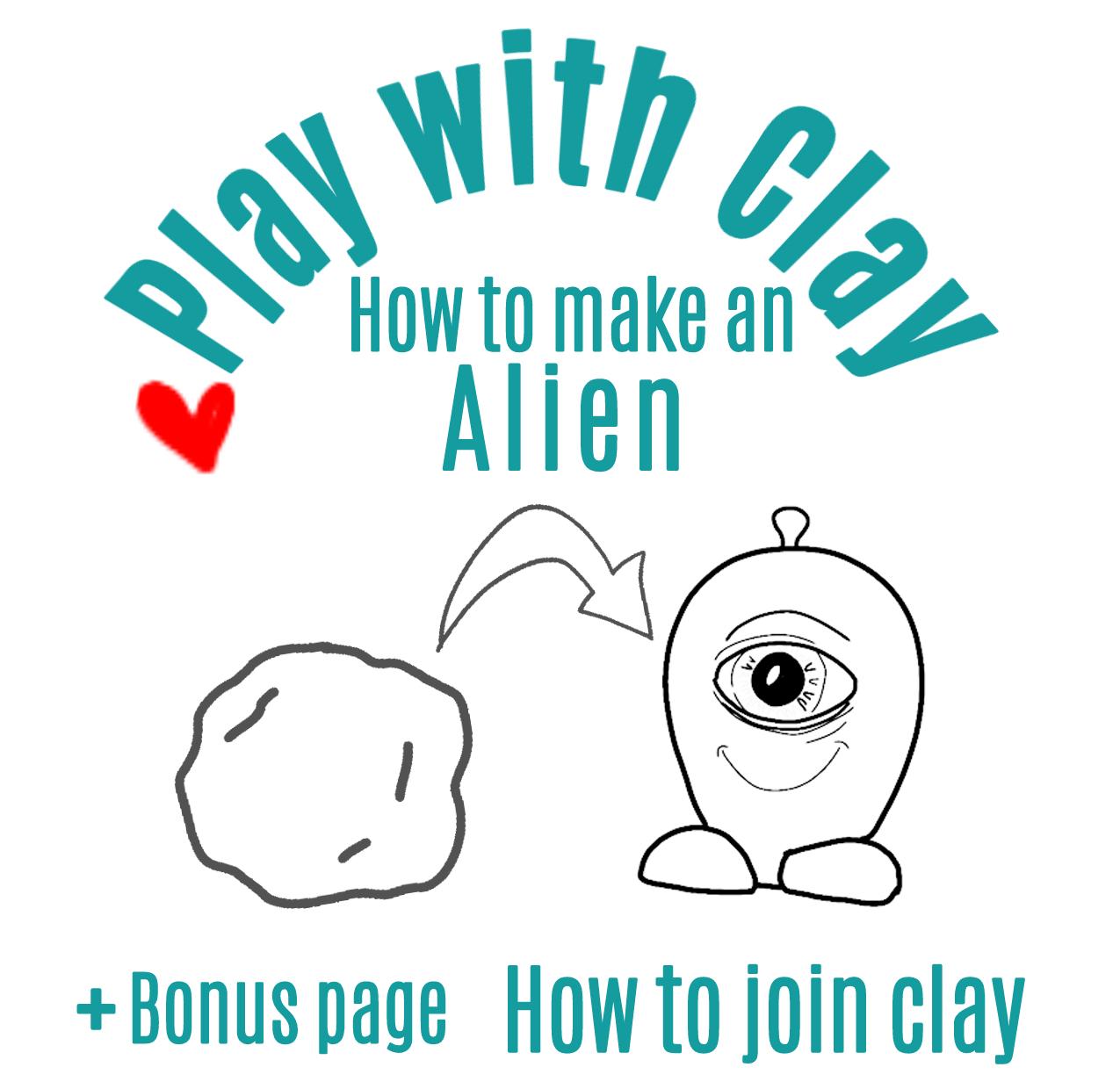 Clay Alien craft tutorial - Digital download